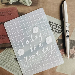 La Dolce Vita A6 Stamping Board - Today is a Good Day