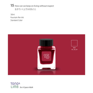 Tono & Lims Fountain Pen Ink - 15 How can we keep on living without respect