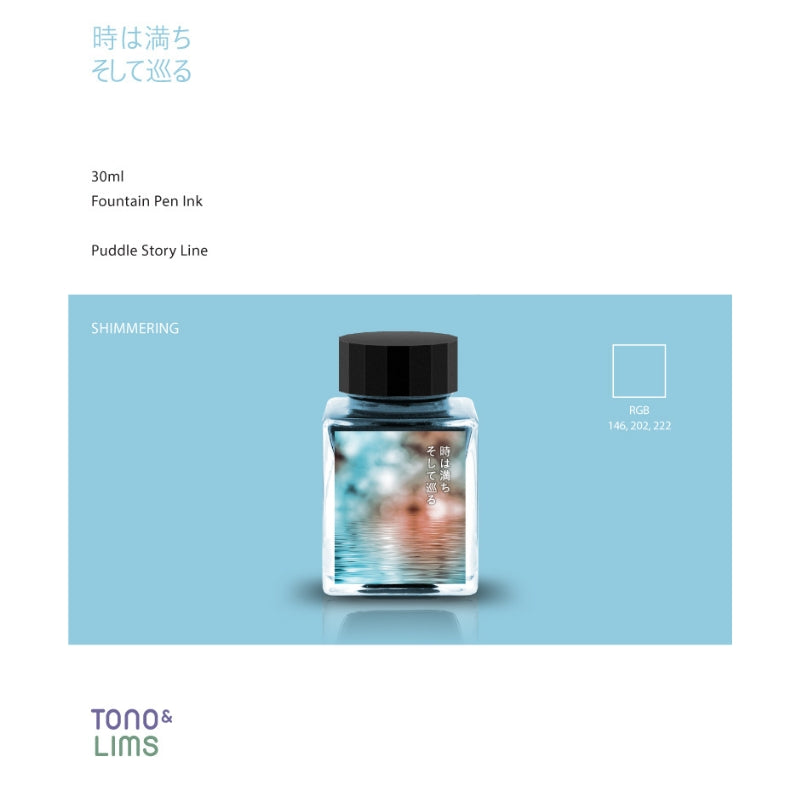 Tono & Lims Fountain Pen Ink - Puddle Story - Time flows and cycles