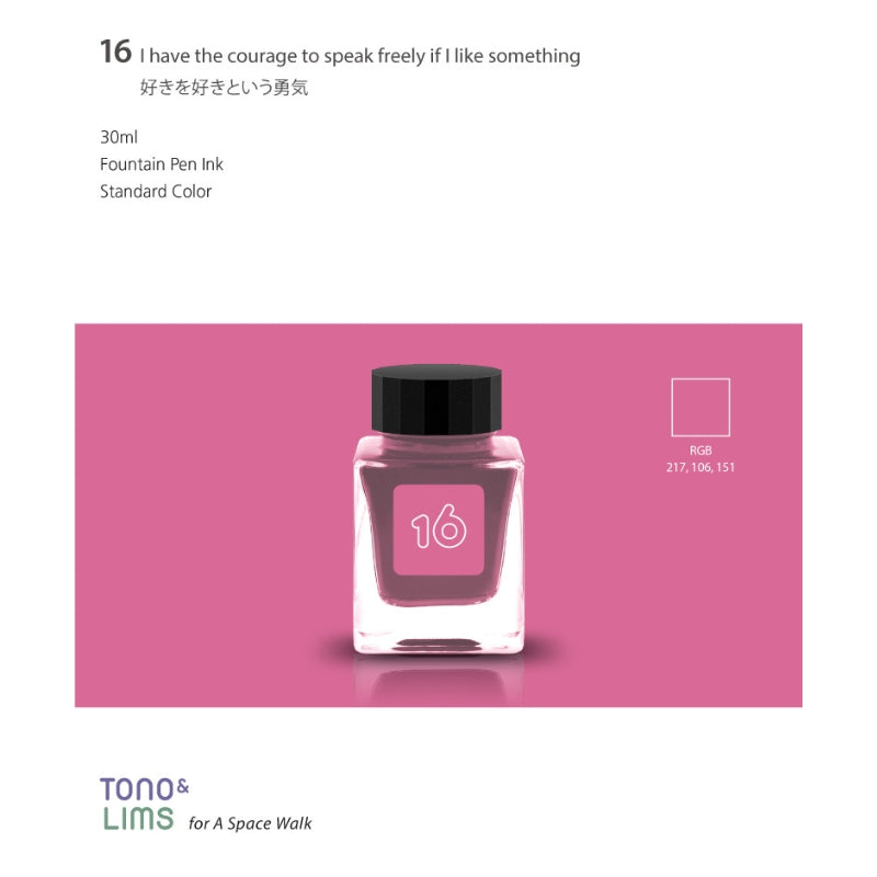Tono & Lims Fountain Pen Ink - 16 I have the courage to speak freely if I like something
