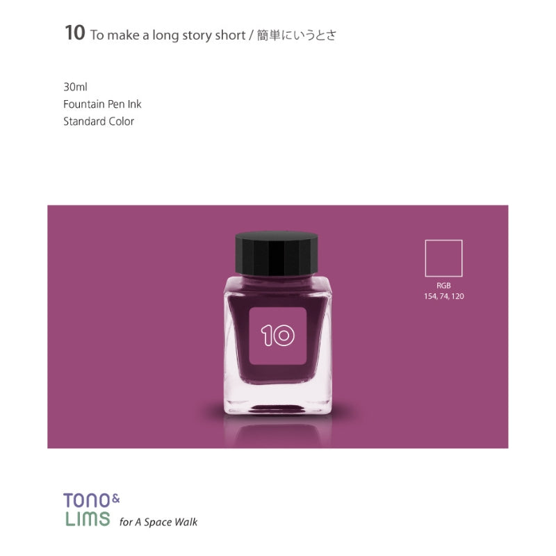 Tono & Lims Fountain Pen Ink -  10 To make a long story short