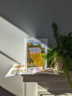 Cut+Paste Magazine - "Greenhouse" - Issue 07