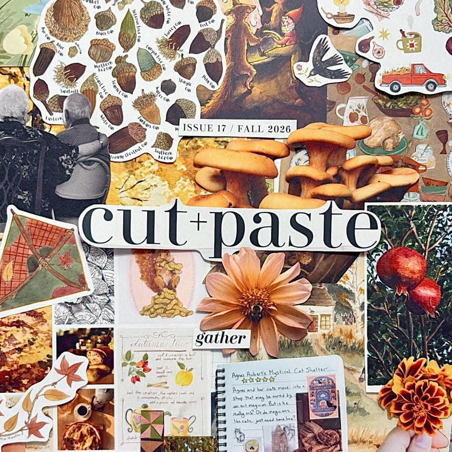 Cut+Paste Magazine - "Gather" - Issue 17