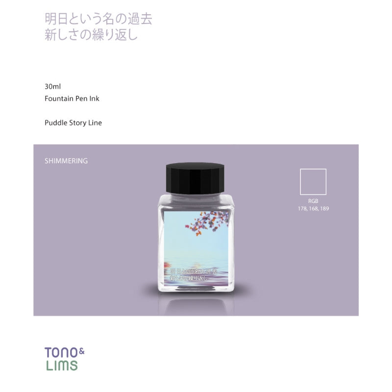 Tono & Lims Fountain Pen Ink - Puddle Story - The Past Called Tomorrow, A Repetition of Newness