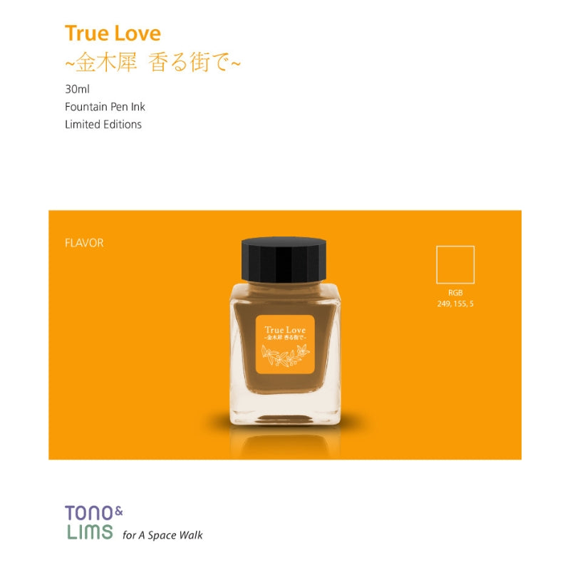 Tono & Lims Fountain Pen Ink - True Love ~Kinmokusei, Fragrant Streets~