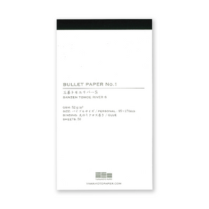 Yamamoto Paper BULLET PAPER - No.1 Sanzen Tomoe River S